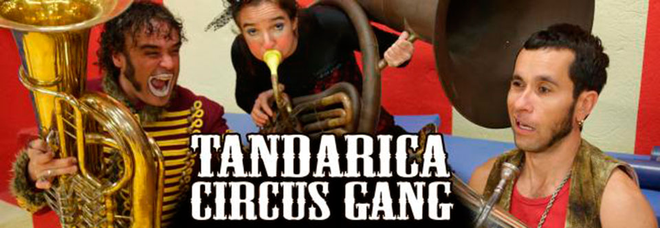 ESPECTACLE DE CARRER: TANDARICA CIRCUS...